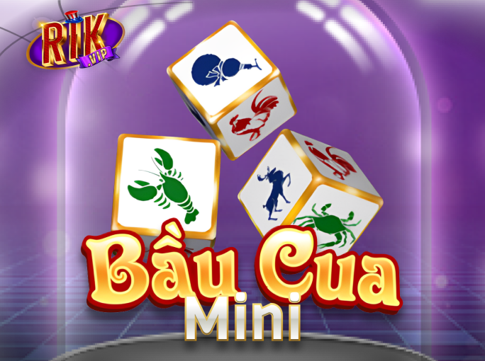  Bầu Cua Mini